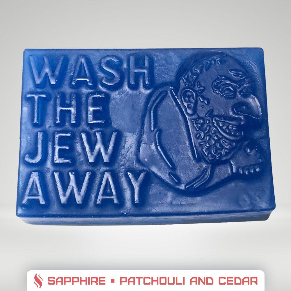 Wash The jew Away • Sapphire Soap