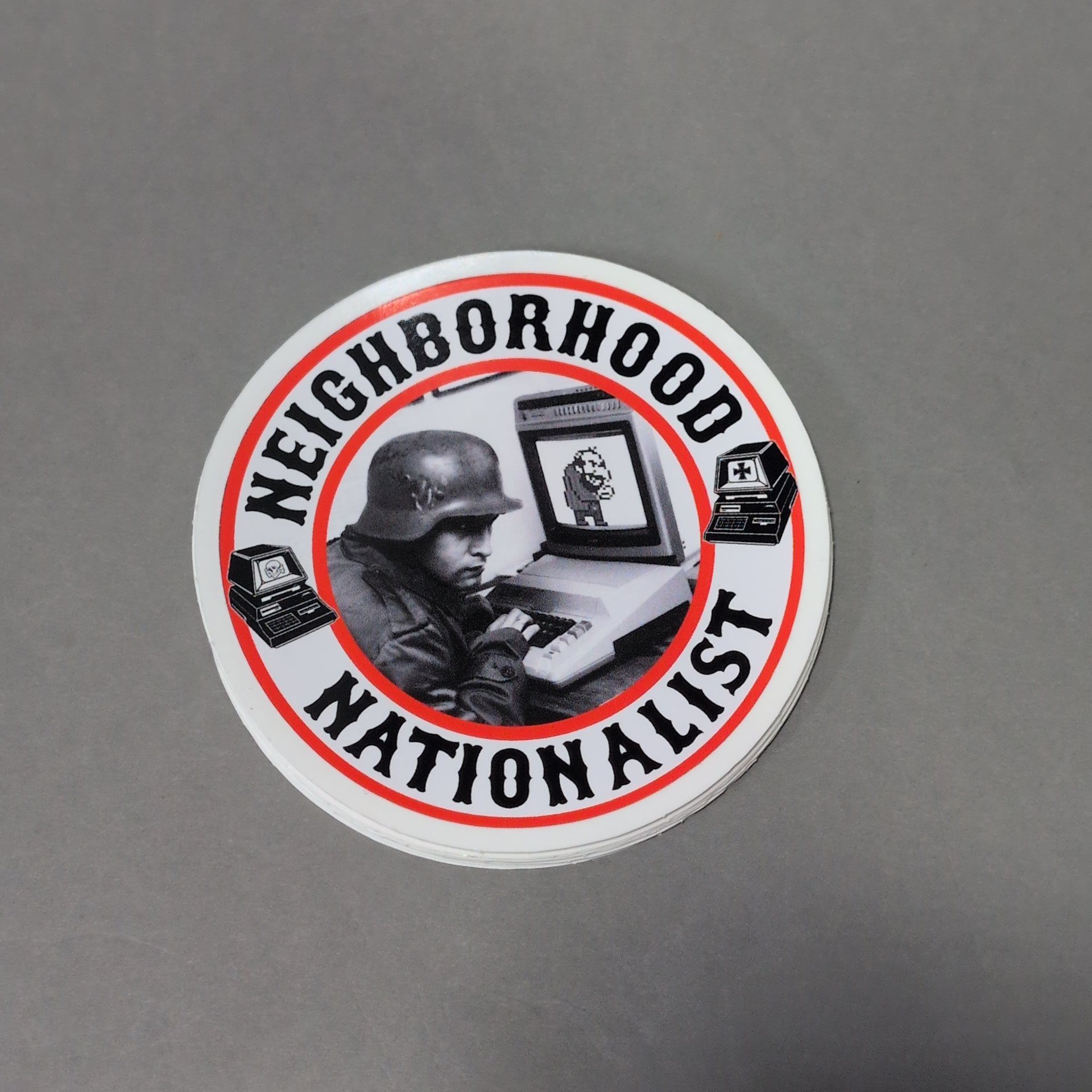 Neighborhood Nationalist  • Sticker