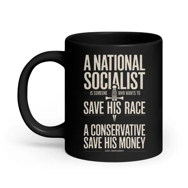 A National Socialist - Coffee Mug