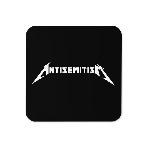 Anti Semitism - Coaster
