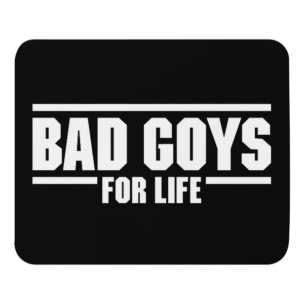 Bad Goys - Mouse Pad