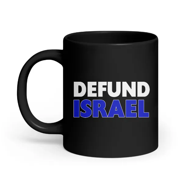 Defund Israel - Coffee Mug