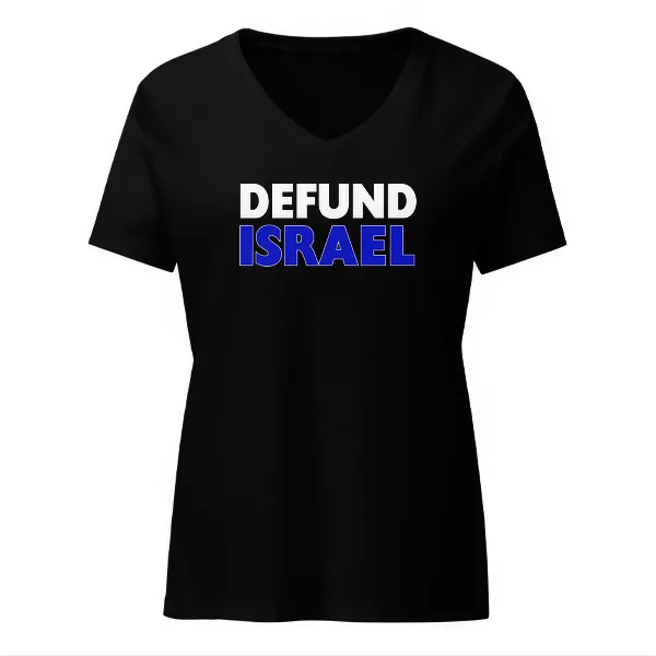 Defund Israel - Ladies • T-shirt • V-neck • Premium