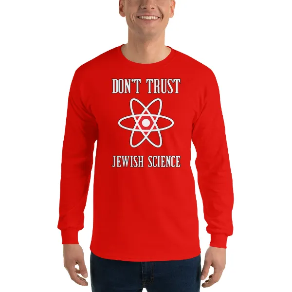 Dont Trust Jewish Science - Mens • T-shirt • Long Sleeve • Basic - Image 3