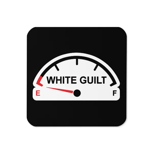 Empty White Guilt - Coaster