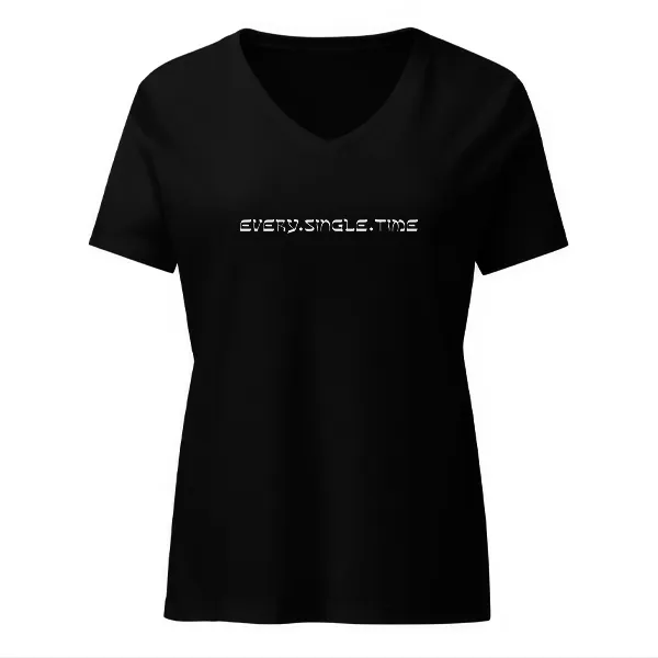 Every Single Time - Ladies • T-shirt • V-neck • Premium