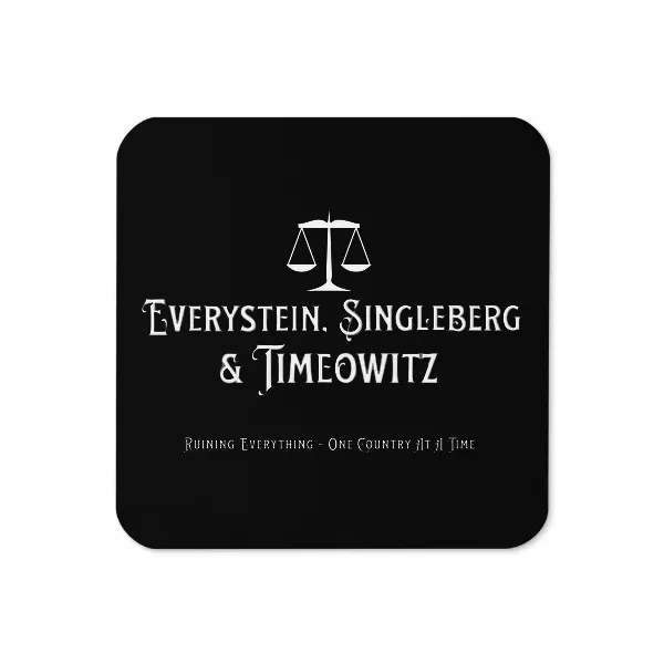 Every, Singleberg & Timeowitz - Coaster