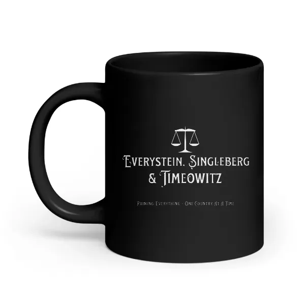Every, Singleberg & Timeowitz - Coffee Mug