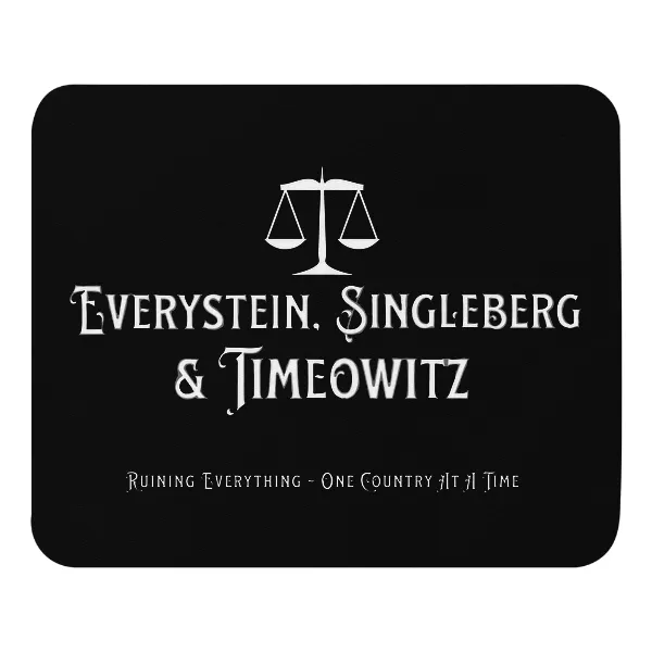 Every, Singleberg & Timeowitz - Mouse Pad