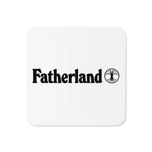 Fatherland - Coaster