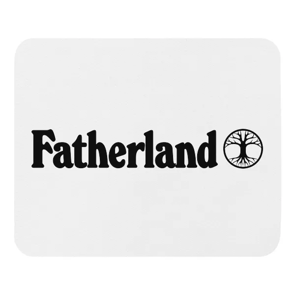 Fatherland - Mouse Pad