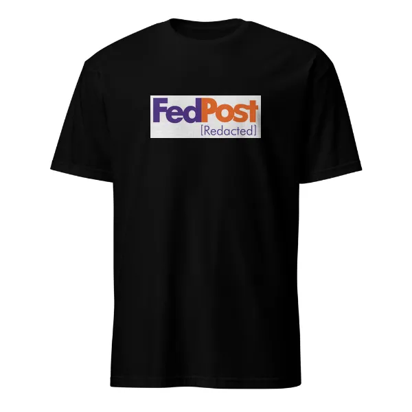 Fed Post Redacted - Mens • T-shirt • Crew • Basic