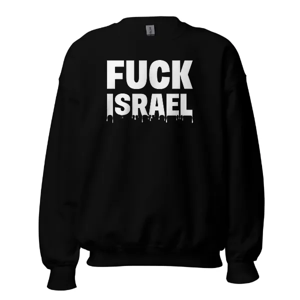 Fuck Israel - Mens • Sweater • Basic