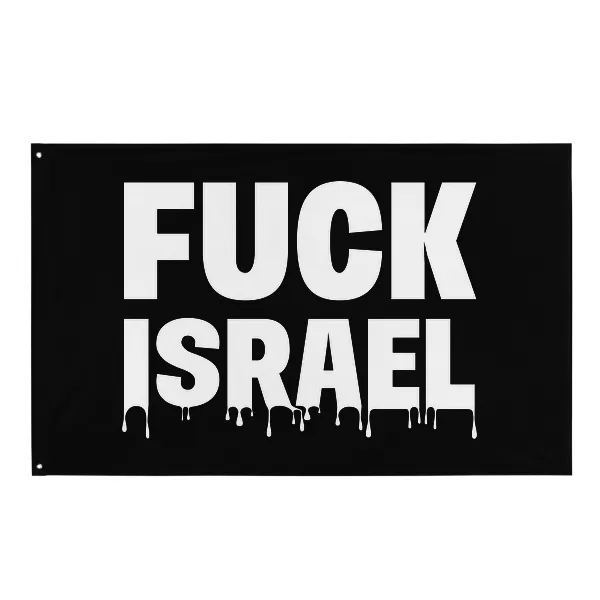 Fuck Israel - Flag • Small