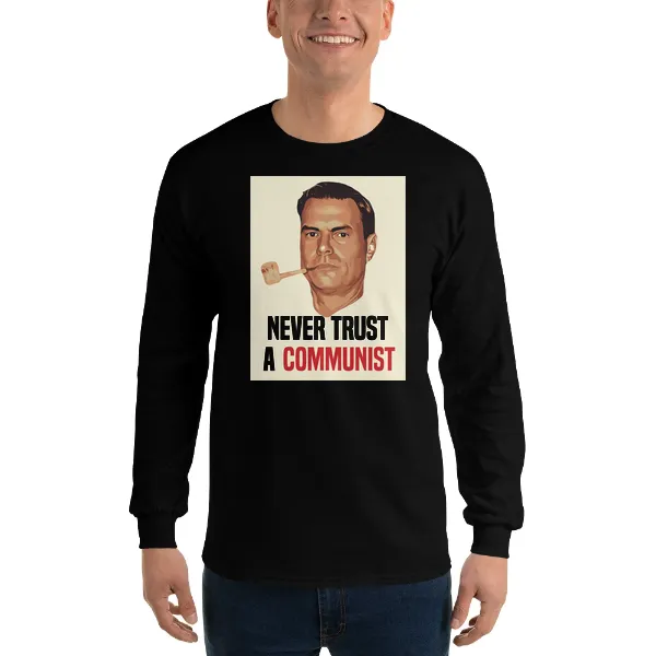 GLR Never Trust a Communist - Mens • T-shirt • Long Sleeve • Basic
