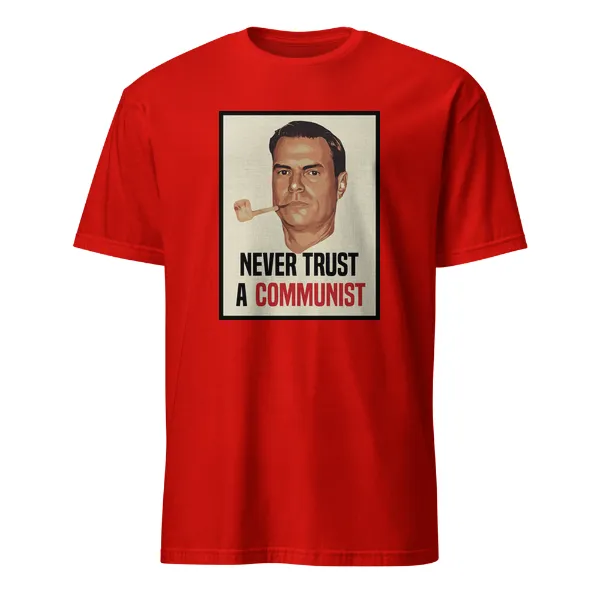 GLR Never Trust a Communist - Mens • T-shirt • Crew • Basic - Image 3