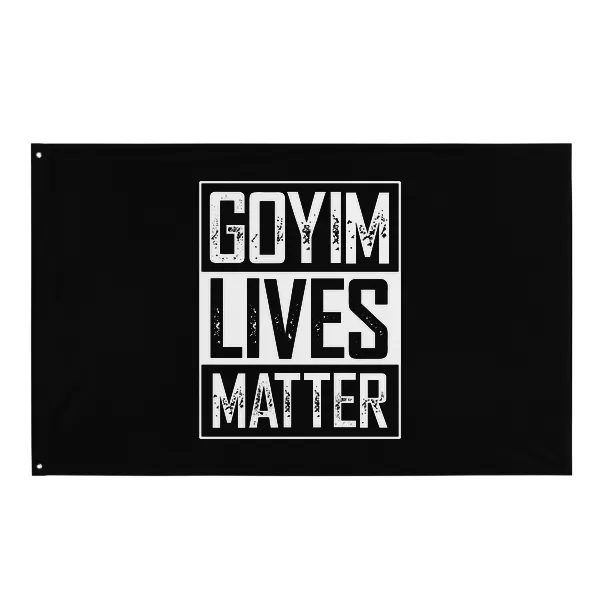 Goyim Lives Matter - Flag • Small