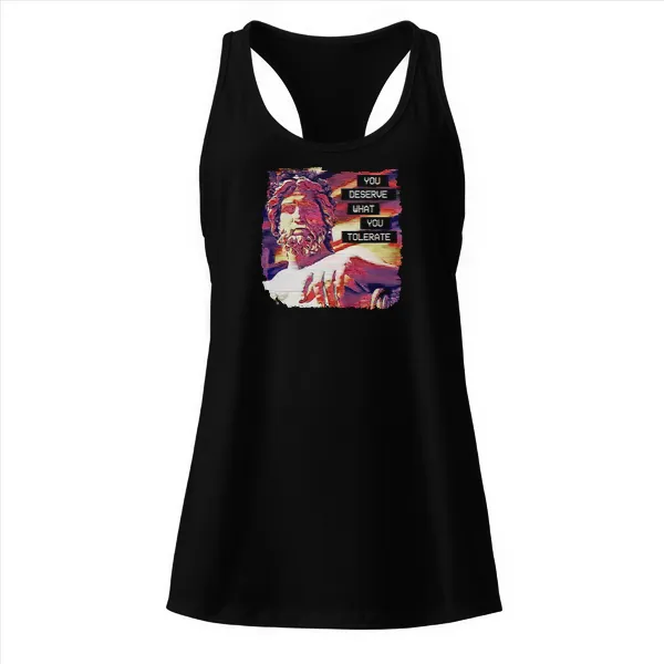 Hadrian You Deserve What You Tolerate - Ladies • Razorback Tank • Premium