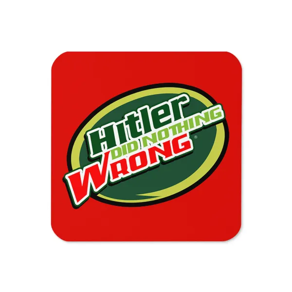 Hitler Did Nothing Wrong - Coaster - Image 3
