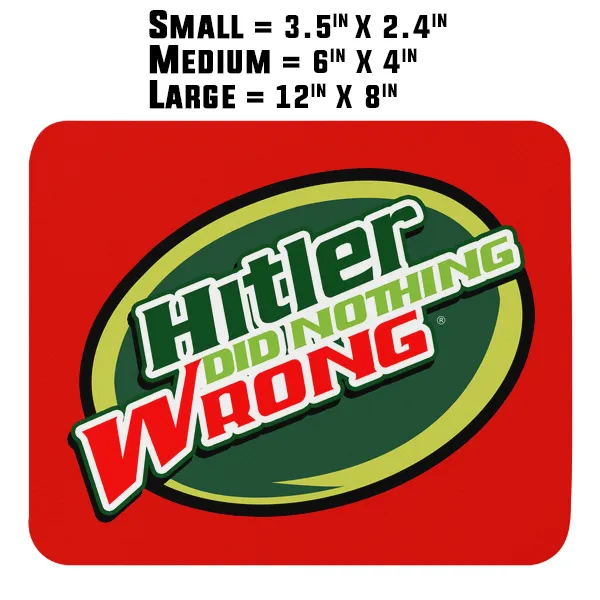 Hitler Did Nothing Wrong - Magnet - Image 3
