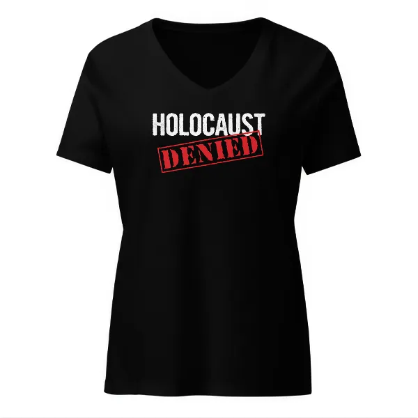 Holocaust Denied - Ladies • T-shirt • V-neck • Premium