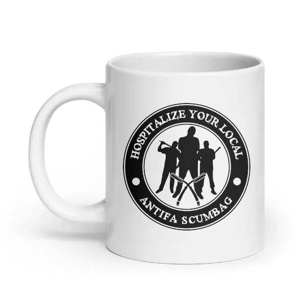 Hospitalize Your Local Antifa Scumbag - Coffee Mug