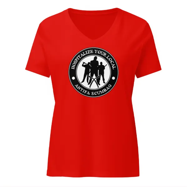 Hospitalize Your Local Antifa Scumbag - Ladies • T-shirt • V-neck • Premium - Image 3