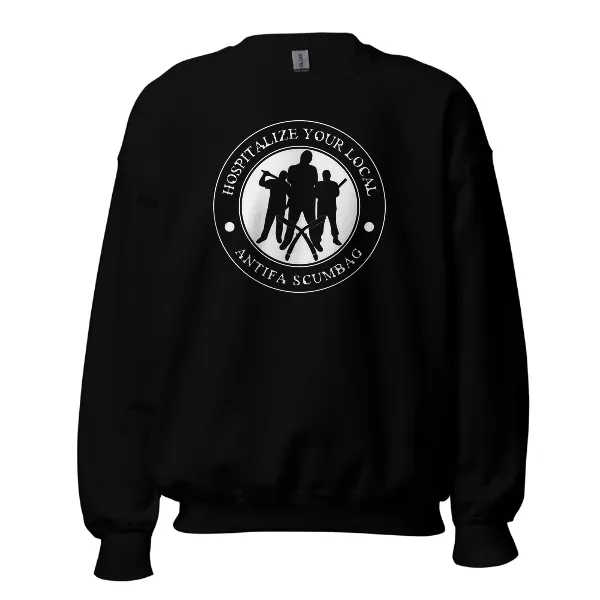 Hospitalize Your Local Antifa Scumbag - Mens • Sweater • Basic
