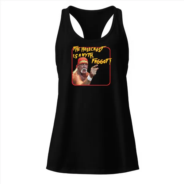 Hulk Fuck You Faggot Holocaust Myth - Ladies • Razorback Tank • Premium
