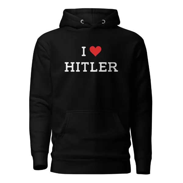 I Love Hitler - Mens • Hoodie • Premium