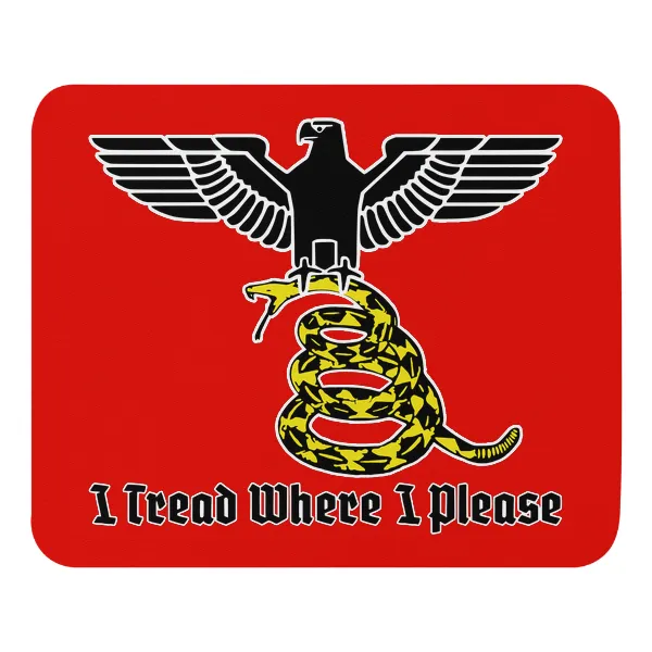I Tread Where I Please v1 - Mouse Pad - Image 3