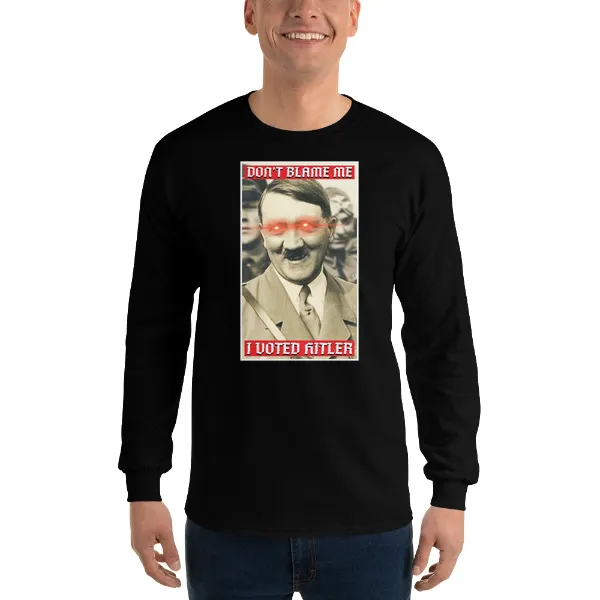 I Voted Hitler - Mens • T-shirt • Long Sleeve • Basic