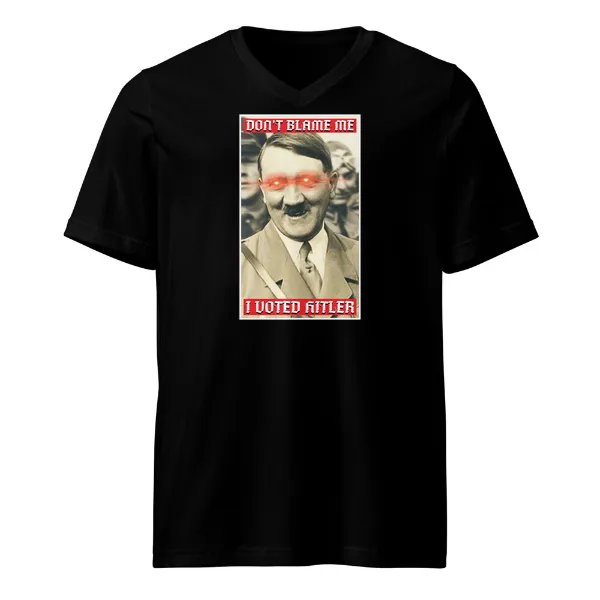 I Voted Hitler - Mens • T-shirt • V-neck • Premium