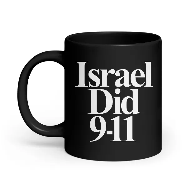 Israel Did 911 - Coffee Mug