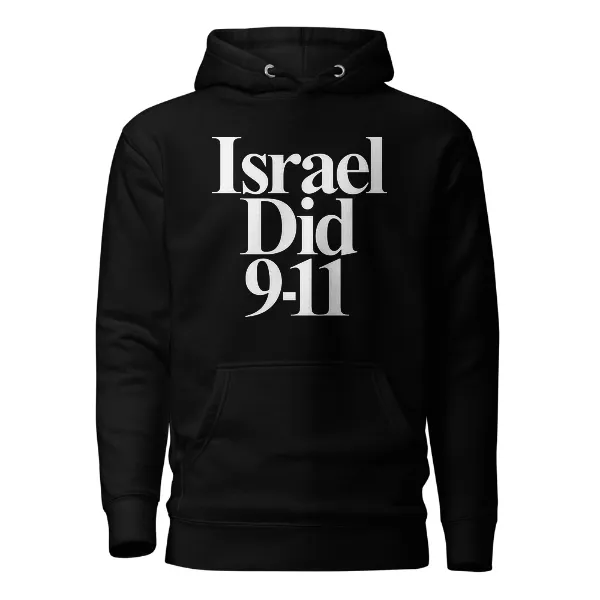 Israel Did 911 - Mens • Hoodie • Premium