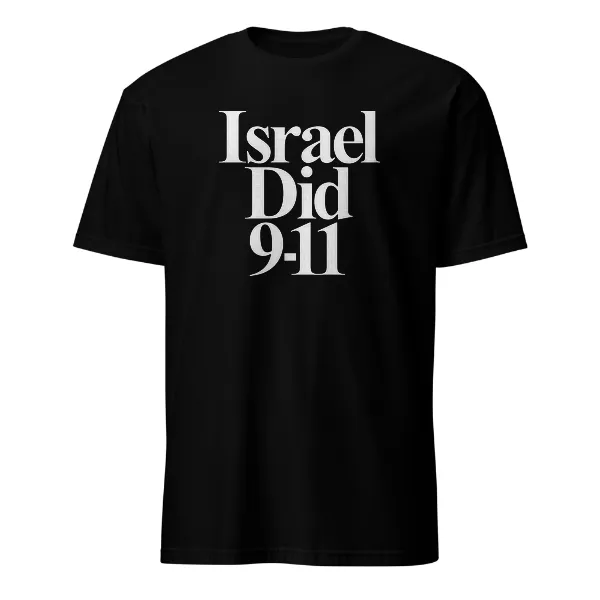 Israel Did 911 - Mens • T-shirt • Crew • Basic