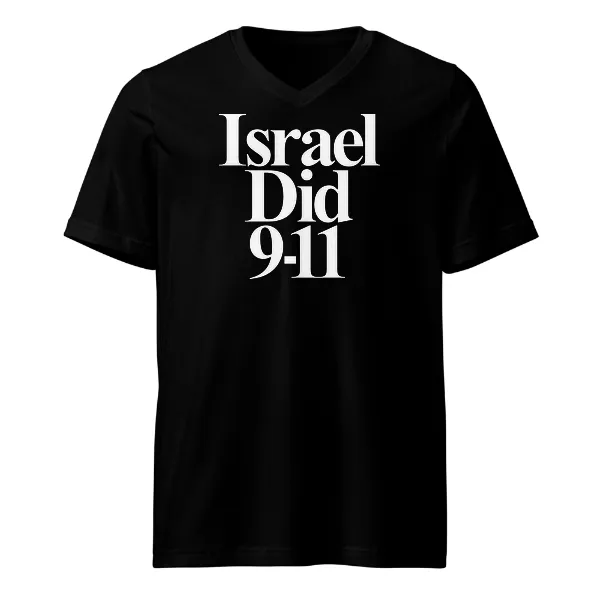 Israel Did 911 - Mens • T-shirt • V-neck • Premium
