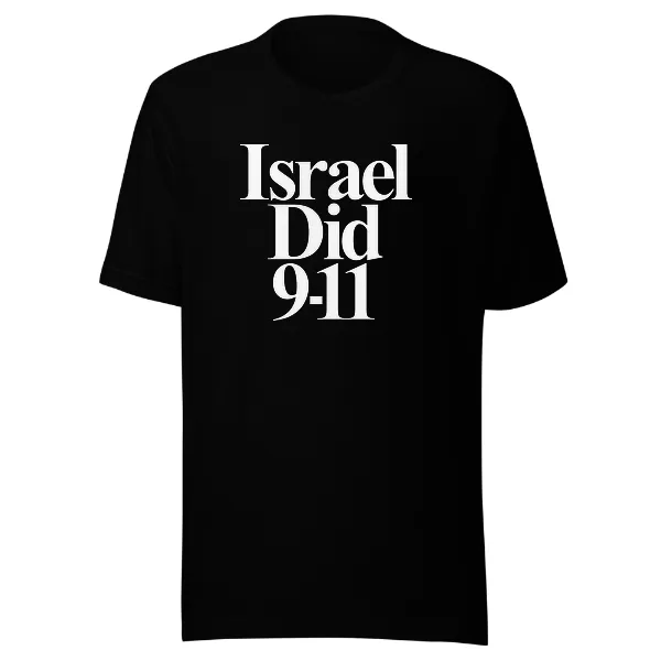 Israel Did 911 - Mens • T-shirt • Crew • Premium