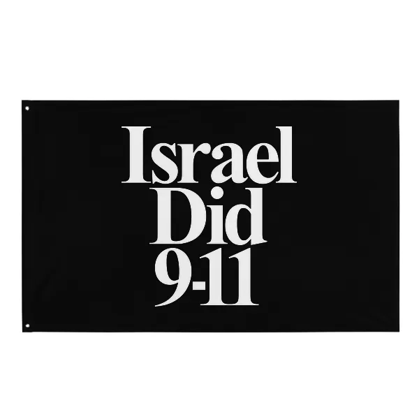 Israel Did 911 - Flag • Small