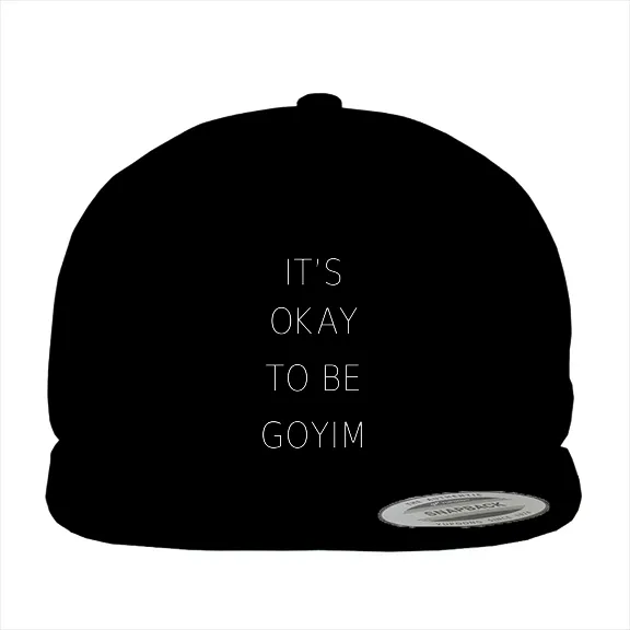 It's Okay To Be Goyim - Hat • Cotton Twill