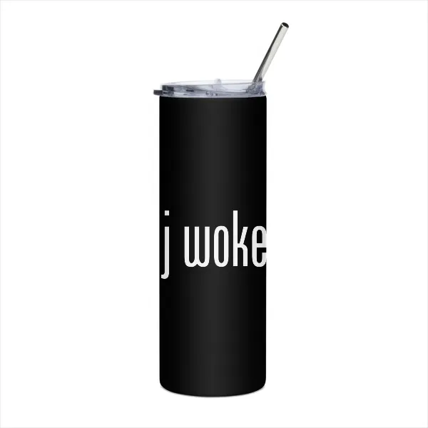 J Woke - Tumbler