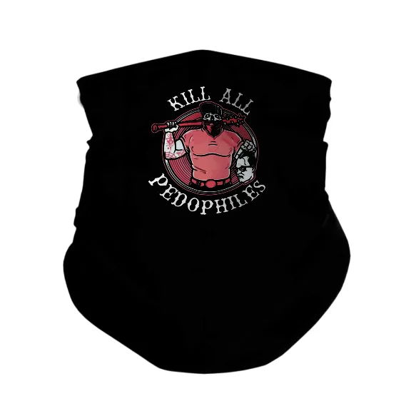 Kill All Pedophiles - Gaiter Mask