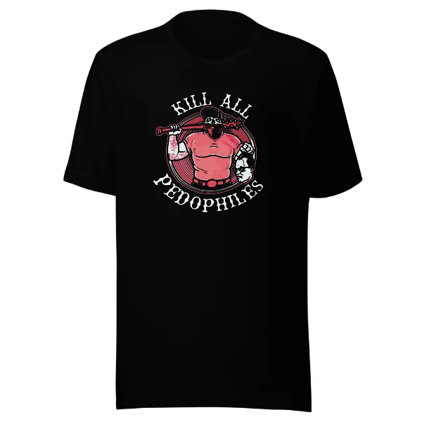 Kill All Pedophiles - Mens • T-shirt • Crew • Premium