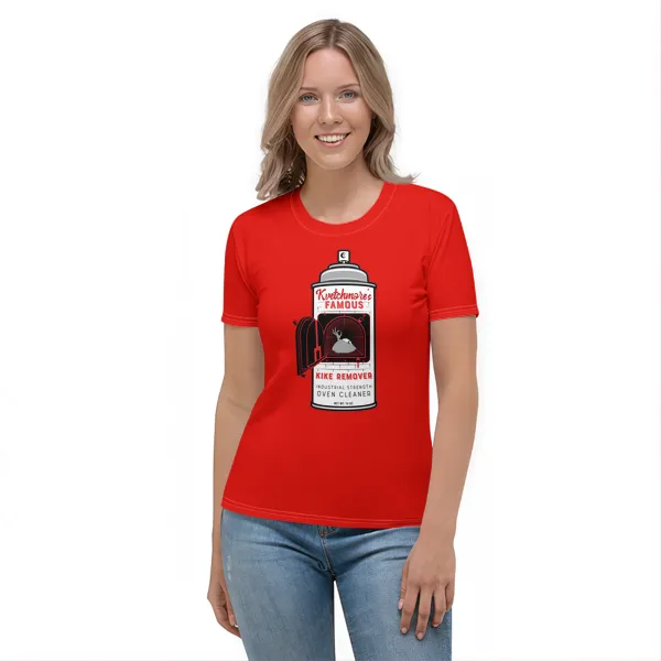 Kvetchmore's Famous Kike Remover - Ladies • T-shirt • Crew • Premium - Image 3