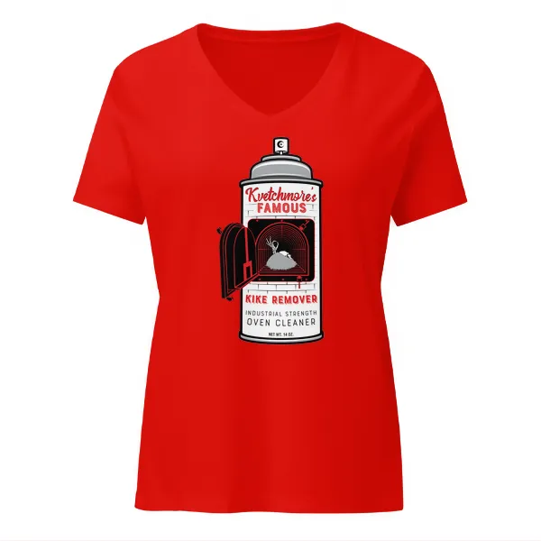Kvetchmore's Famous Kike Remover - Ladies • T-shirt • V-neck • Premium - Image 3