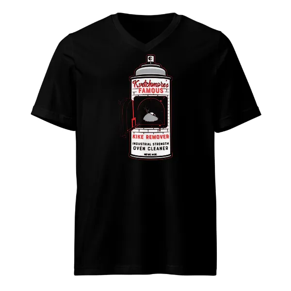 Kvetchmore's Famous Kike Remover - Mens • T-shirt • V-neck • Basic