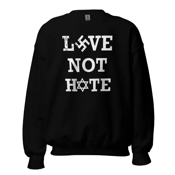 Love Not Hate - Mens • Sweater • Basic