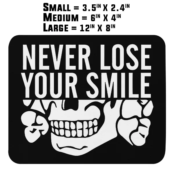 Never Lose Your Smile - Magnet