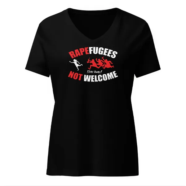 Rapefugees Not Welcome - Ladies • T-shirt • V-neck • Premium
