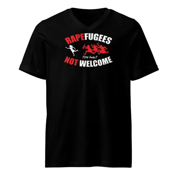 Rapefugees Not Welcome - Mens • T-shirt • V-neck • Basic